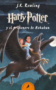 HARRY POTTER 3 EL PRISIONERO DE AZKABAN