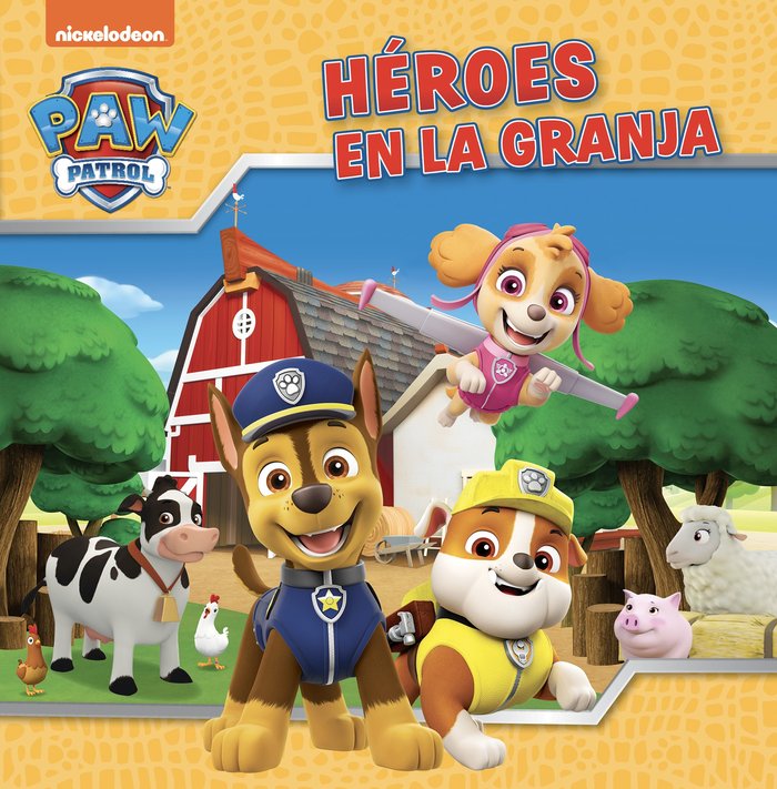 PAW PATROL Ñ PATRULLA CANINA UN CUENTO HERO